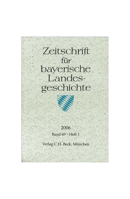 Cover: , Zeitschrift für bayerische Landesgeschichte Band 69 Heft 1/2006