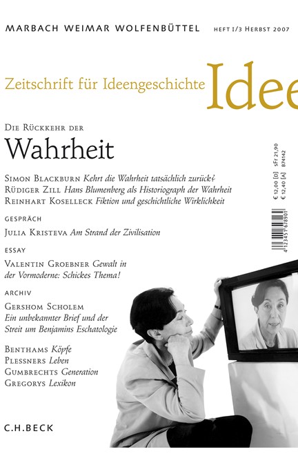 Cover: , Zeitschrift für Ideengeschichte: ZIG (2007) Heft 3: Die Rückkehr der Wahrheit