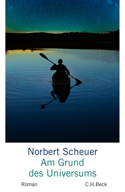 Cover: Norbert Scheuer, Am Grund des Universums