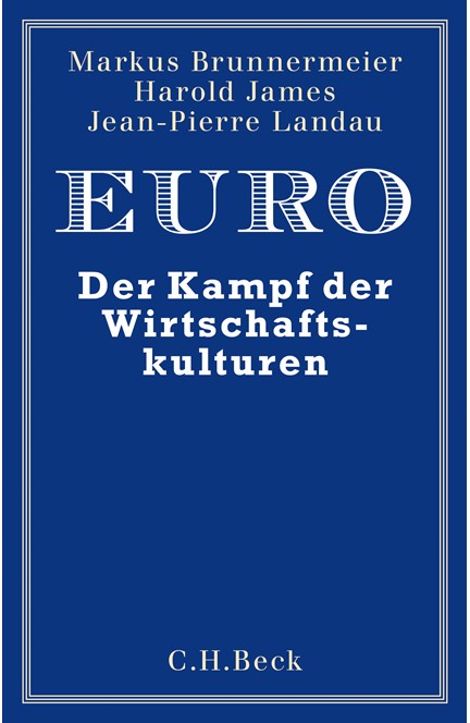 Cover: Harold James|Jean-Pierre Landau|Markus K. Brunnermeier, Euro