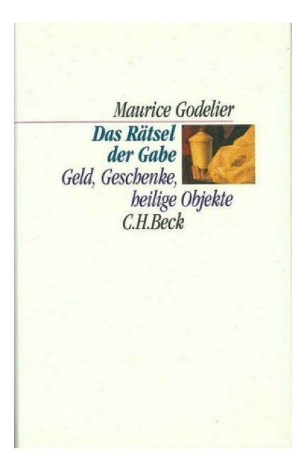 Cover: Maurice Godelier, Das Rätsel der Gabe