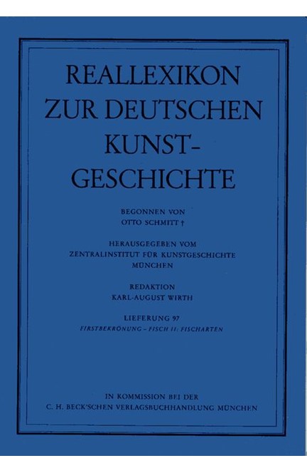 Cover: , Reallexikon Dt. Kunstgeschichte  97. Lieferung: Firstbekrönung - Fisch II: Fischarten