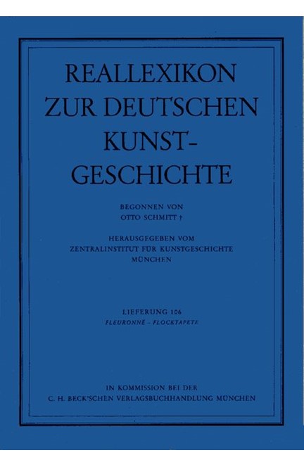 Cover: , Reallexikon Dt. Kunstgeschichte  106. Lieferung: Fleuronne - Flocktapete
