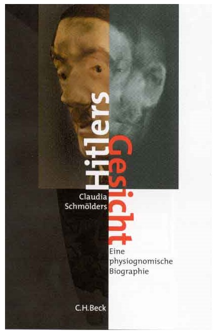Cover: Claudia Schmölders, Hitlers Gesicht