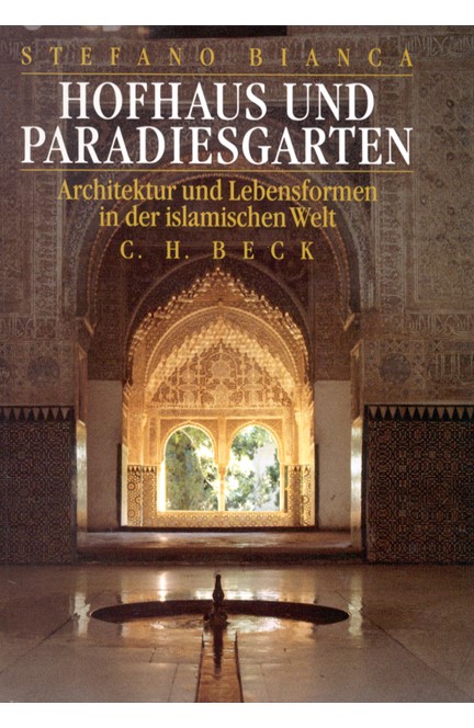 Cover: Stefano Bianca, Hofhaus und Paradiesgarten