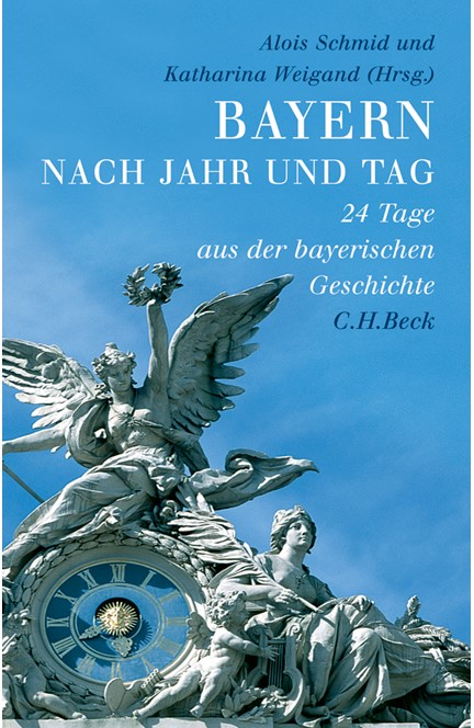 Cover: , Bayern nach Jahr und Tag