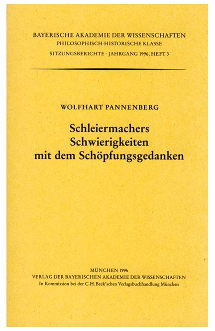 Cover: , Schleiermachers Schwierigkeiten mit dem Schöpfungsgedanken