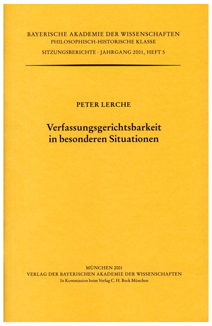 Cover: Peter Lerche, Verfassungsgerichtsbarkeit in besonderen Situationen