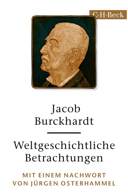 Cover: Jacob Burckhardt, Weltgeschichtliche Betrachtungen