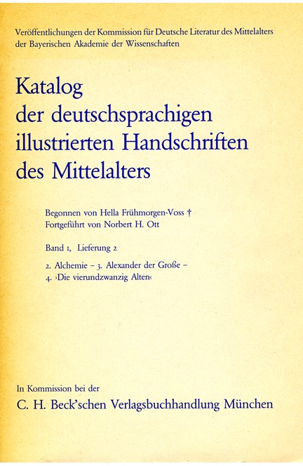 Cover: , Katalog der deutschsprachigen illustrierten Handschriften des Mittelalters Band 1, Lieferung 2.