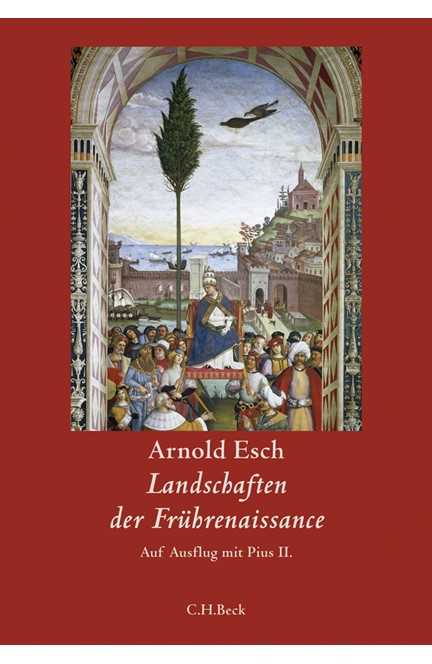 Cover: Arnold Esch, Landschaften der Frührenaissance