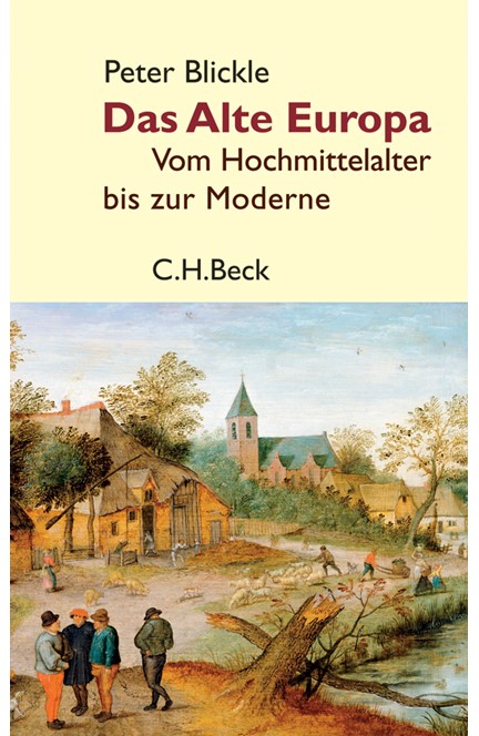 Cover: Peter Blickle, Das Alte Europa