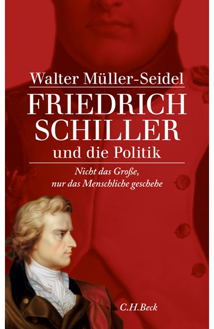 Cover: Walter Müller-Seidel, Friedrich Schiller und die Politik