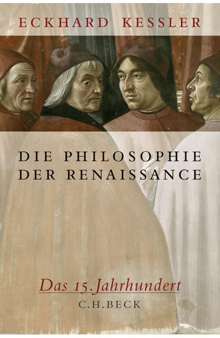 Cover: Eckhard Keßler, Die Philosophie der Renaissance