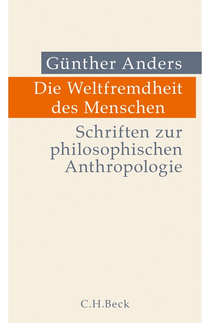 Cover: Günther Anders, Die Weltfremdheit des Menschen
