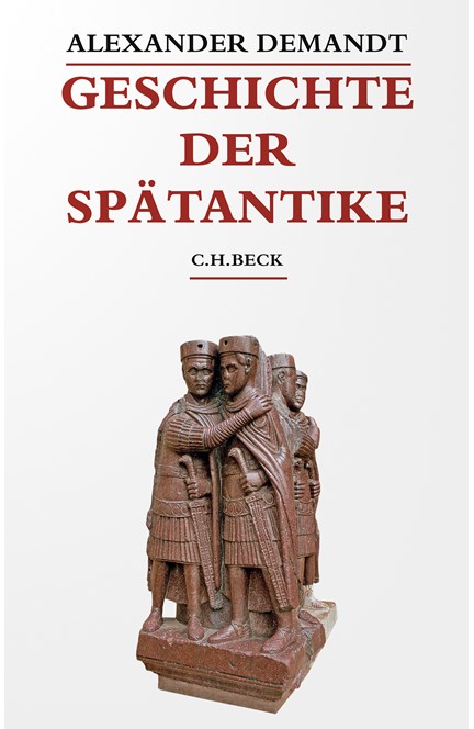 Cover: Alexander Demandt, Geschichte der Spätantike