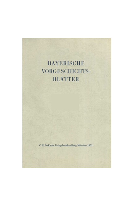 Cover: , Bayerische Vorgeschichtsblätter 2007