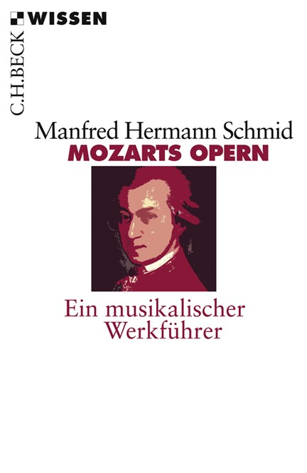 Cover: Manfred Hermann Schmid, Mozarts Opern