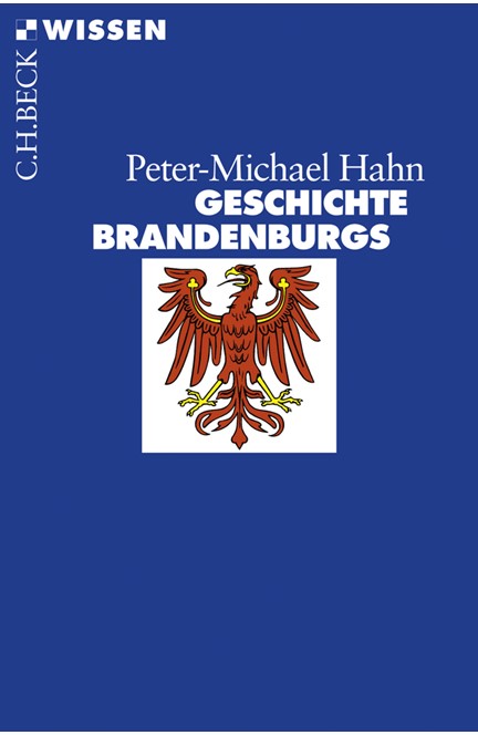 Cover: Peter-Michael Hahn, Geschichte Brandenburgs