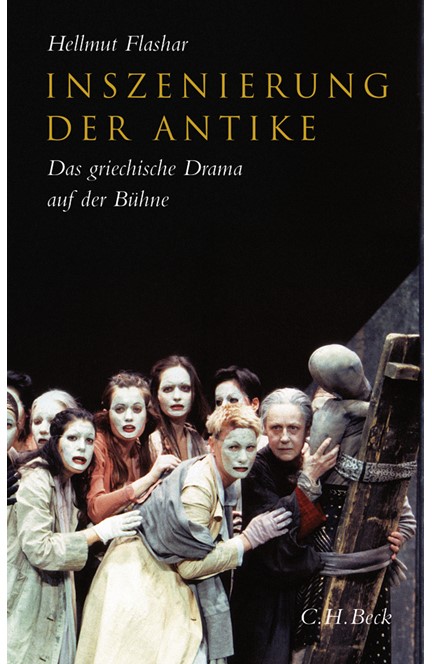Cover: Hellmut Flashar, Inszenierung der Antike