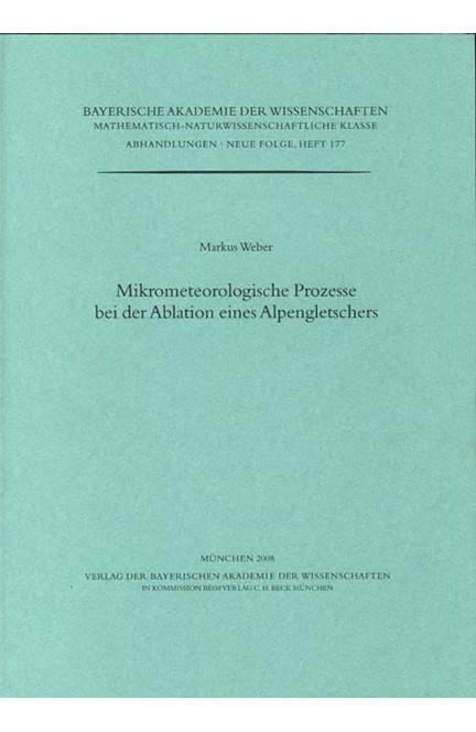 Cover: Markus Weber, Mikrometeorologische Prozesse bei der Ablation eines Alpengletschers