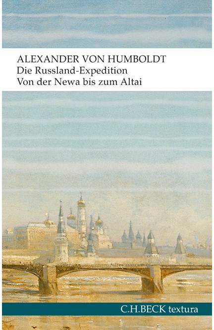 Cover: Alexander Humboldt, Die Russland-Expedition