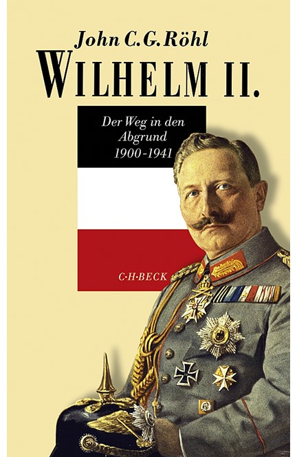 Cover: John C.G. Röhl, Wilhelm II. : Wilhelm II.