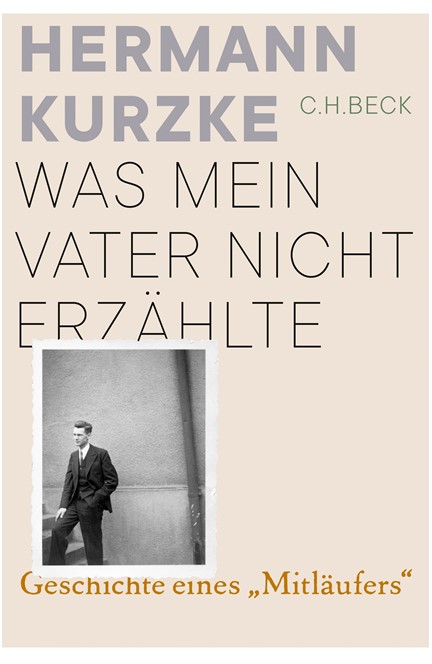 Cover: Hermann Kurzke, Was mein Vater nicht erzählte
