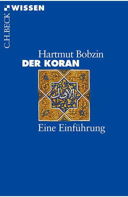 Cover: Hartmut Bobzin, Der Koran