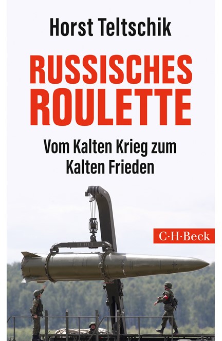 Cover: Horst Teltschik, Russisches Roulette