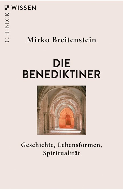 Cover: Mirko Breitenstein, Die Benediktiner