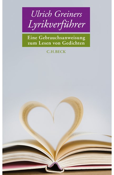 Cover: Ulrich Greiner, Ulrich Greiners Lyrikverführer