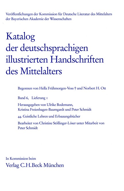 Cover: , Katalog der deutschsprachigen illustrierten Handschriften des Mittelalters Band 6, Lfg. 1