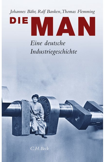 Cover: Johannes Bähr|Ralf Banken|Thomas Flemming, Die MAN