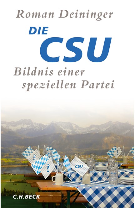 Cover: Roman Deininger, Die CSU