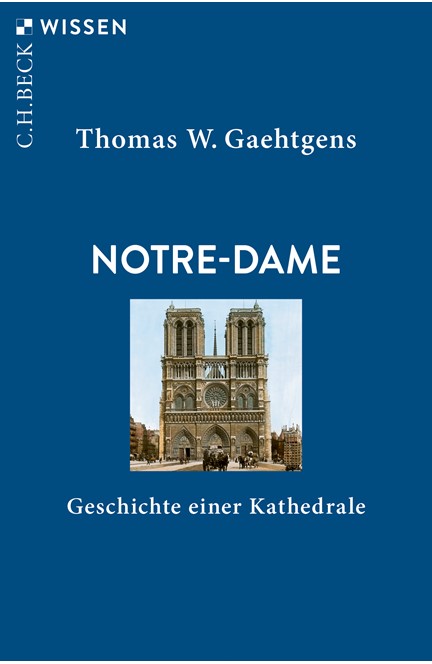 Cover: Thomas W. Gaehtgens, Notre-Dame