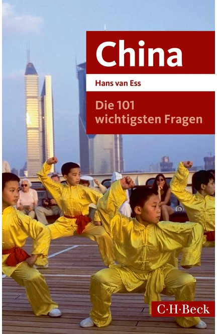 Cover: Hans Ess, Die 101 wichtigsten Fragen - China