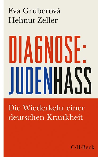 Cover: Gruberová, Eva / Zeller, Helmut, Diagnose: Judenhass