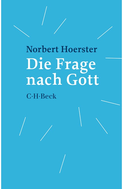 Cover: Norbert Hoerster, Die Frage nach Gott