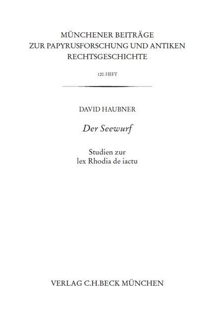 Cover: David Haubner, Münchener Beiträge zur Papyrusforschung Heft 120:  Der Seewurf