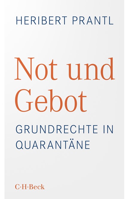 Cover: Heribert Prantl, Not und Gebot