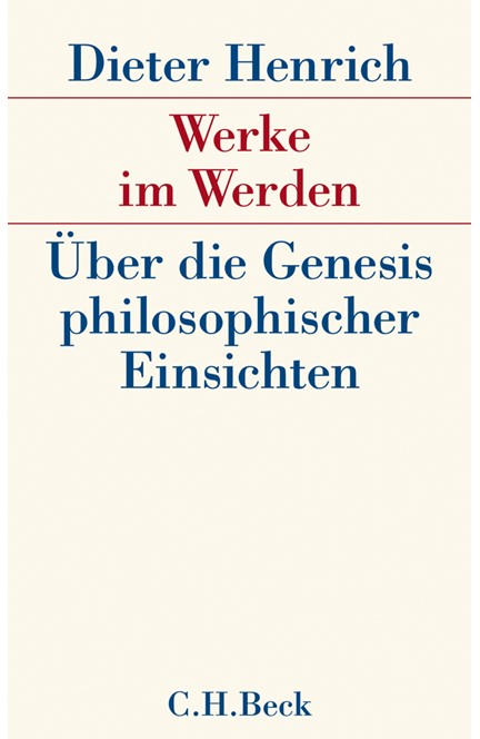 Cover: Dieter Henrich, Werke im Werden