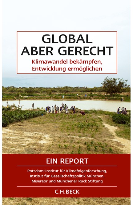 Cover: Hermann Lotze-Campen|Johannes Wallacher|Michael Reder|Ottmar Edenhofer, Global aber gerecht