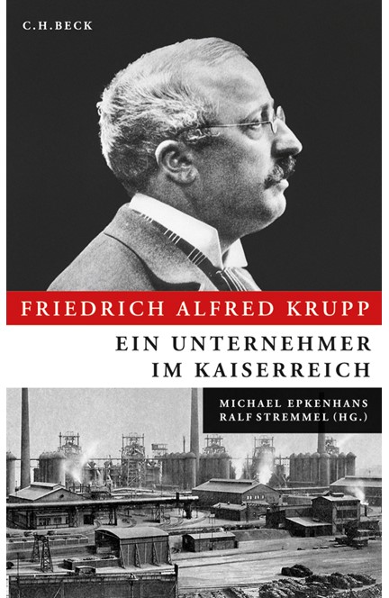 Cover: , Friedrich Alfred Krupp