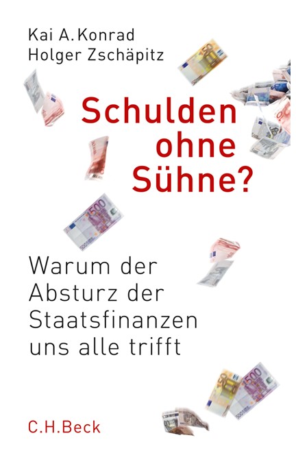 Cover: Holger Zschäpitz|Kai A. Konrad, Schulden ohne Sühne?