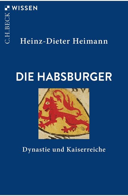 Cover: Heinz-Dieter Heimann, Die Habsburger
