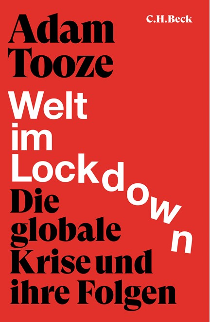 Cover: Adam Tooze, Welt im Lockdown