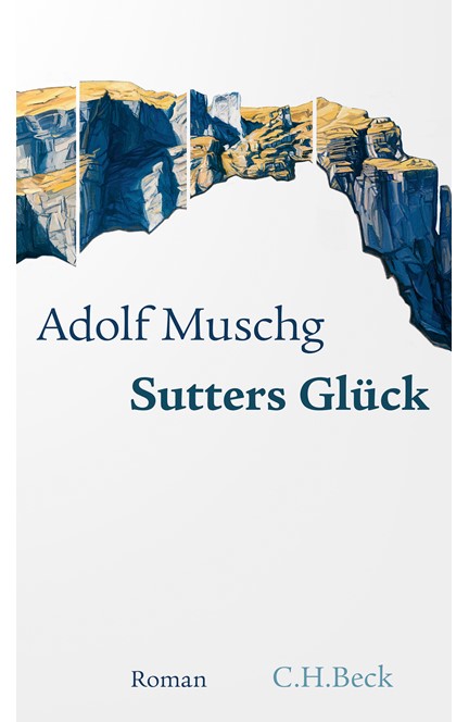 Cover: Adolf Muschg, Sutters Glück