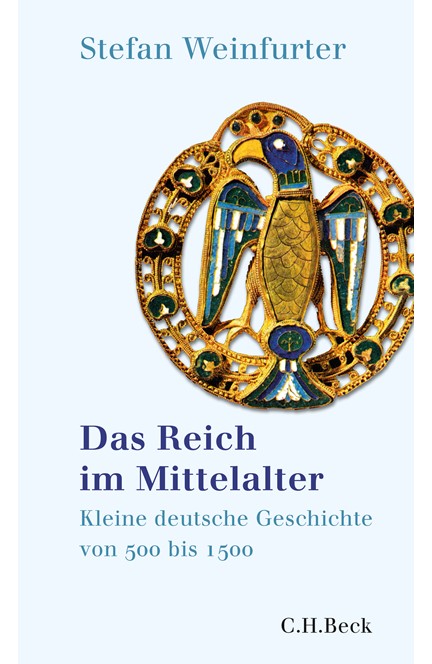 Cover: Stefan Weinfurter, Das Reich im Mittelalter