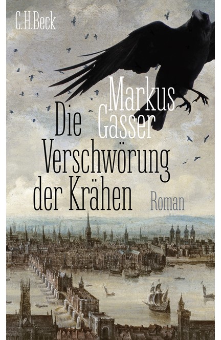 Cover: Markus Gasser, Die Verschwörung der Krähen